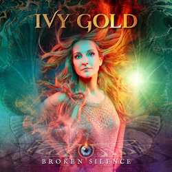 THIS WEEK I’M LISTENING TO...IVY GOLD Broken Silence (Golden Ivy Records)