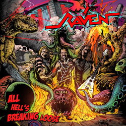 THIS WEEK I’M LISTENING TO...RAVEN All Hell’s Breaking Loose (Silver Lining Music)