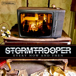 THIS WEEK I’M LISTENING TO... STORMTROOPER Every Now And Then (Bristol Archive Records)