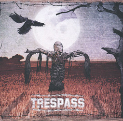 FORGIVE US OUR TRESPASSES - Trespass