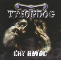 TYSONDOG – Cry Havoc (Rocksector Records)